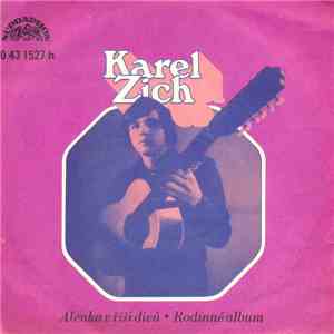 Karel Zich - Alenka V Říši Divů / Rodinné Album
