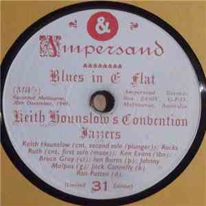 Keith Hounslow's Convention Jazzers - Blues In E Flat / When My Sugar Walks Down The Street