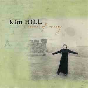 Kim Hill - Arms Of Mercy