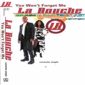 La Bouche - You Won't Forget Me