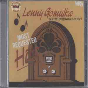 Lenny Gomulka And Chicago Push - Most Requested Hits