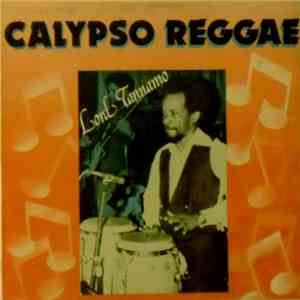 Lord Tannamo - Calypso Reggae