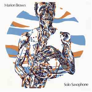 Marion Brown - Solo Saxophone