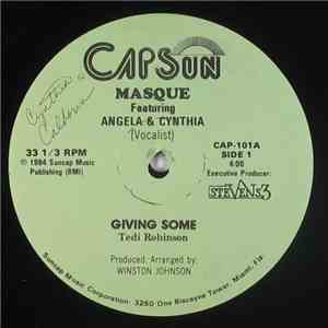 Masque Featuring Angela & Cynthia - Giving Some