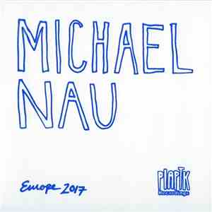 Michael Nau - Europe 2017