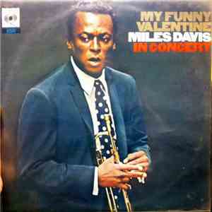Miles Davis - My Funny Valentine - Miles Davis In Concert