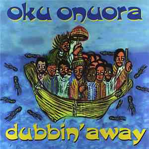 Oku Onuora - Dubbin' Away