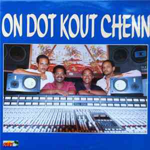 On Dot Kout Chenn - On Dot Kout Chenn