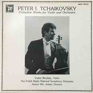 Peter I. Tchaikovsky, Vadim Brodski, Polish National Radio Symphony Orchest ...
