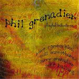 Phil Grenadier - Playful Intentions