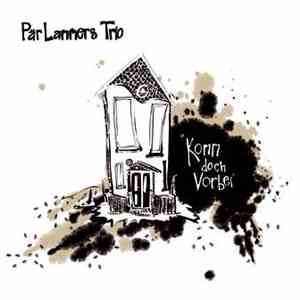 Pär Lammers Trio - Komm Doch Vorbei