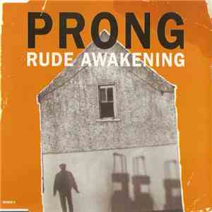 Prong - Rude Awakening