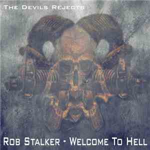 Rob Stalker - Welcome To Hell