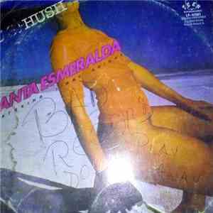 Santa Esmeralda Featuring Jimmy Goings - Hush