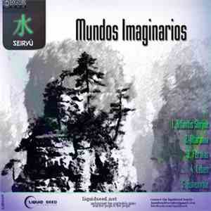 Seiryu - Mundos Imaginarios