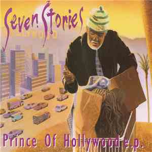 Seven Stories - Prince Of Hollywood