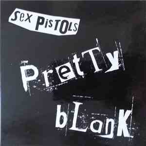 Sex Pistols - Pretty Blank