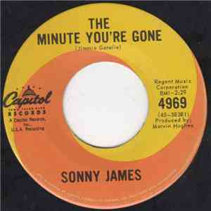 Sonny James - The Minute You're Gone