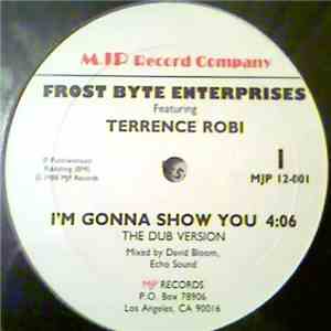 Terrence Robi - I'm Gonna Show You / I'm Dreaming / Oooh