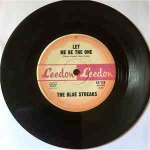 The Blue Streaks - Let Me Be The One