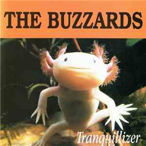 The Buzzards  - Tranquillizer