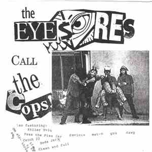 The Eyesores  - Call The Cops