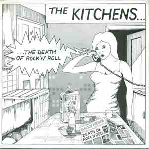 The Kitchens - The Death Of Rock 'N' Roll