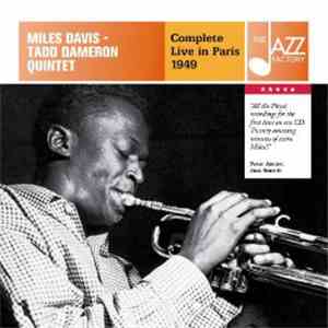 The Miles Davis/Tadd Dameron Quintet - Complete Live In Paris 1949