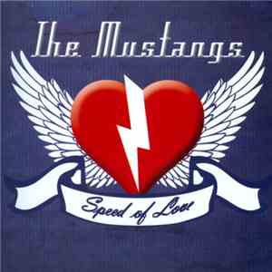 The Mustangs - Speed Of Love