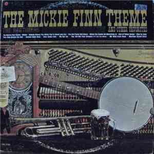 The Ragtimers - The Mickie Finn Theme And Other Favorites