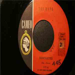 The Rays  - Silhouettes / Daddy Cool