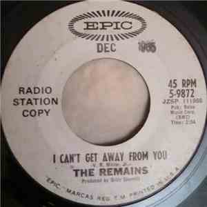 The Remains - I Can't Get Away From You