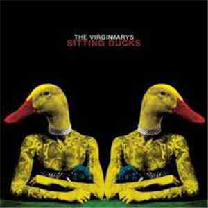 The Virginmarys - Sitting Ducks