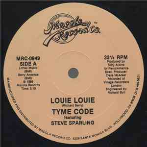 Tyme Code Feat. Steve Sparling - Louie Louie