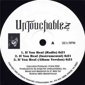 Untouchablez - If You Real