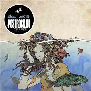 Various - Slow Water - A Postrock​.​hu Compilation