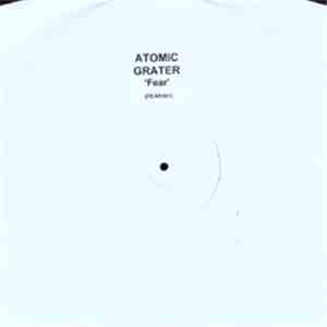 Atomic Grater - Fear