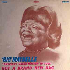 Big Maybelle - Got A Brand New Bag