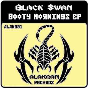 Black Swan  - Booty Mornings EP
