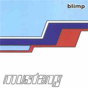 Blimp - Mustang
