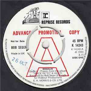 Bob Seger - Rosalie / Back In '72
