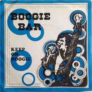 Boogie Bar - Keep on Boogie / Boogie Bar Beat