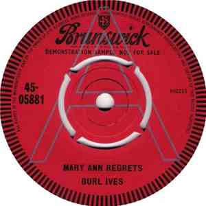 Burl Ives - Mary Ann Regrets