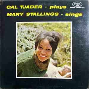 Cal Tjader, Mary Stallings - Cal Tjader-Plays Mary Stallings-Sings