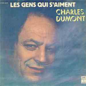 Charles Dumont - Les Gens Qui S'Aiment