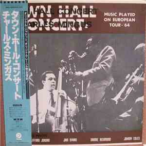 Charles Mingus - Town Hall Concert