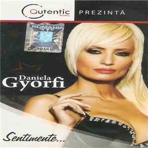 Daniela Gyorfi - Sentimente...