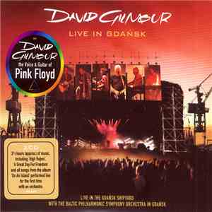 David Gilmour - Live In Gdańsk