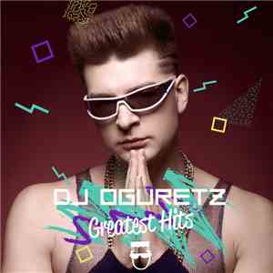 DJ Oguretz - Greatest Hits