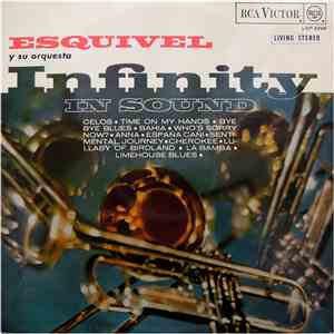 Esquivel Y Su Orquesta - Infinity In Sound